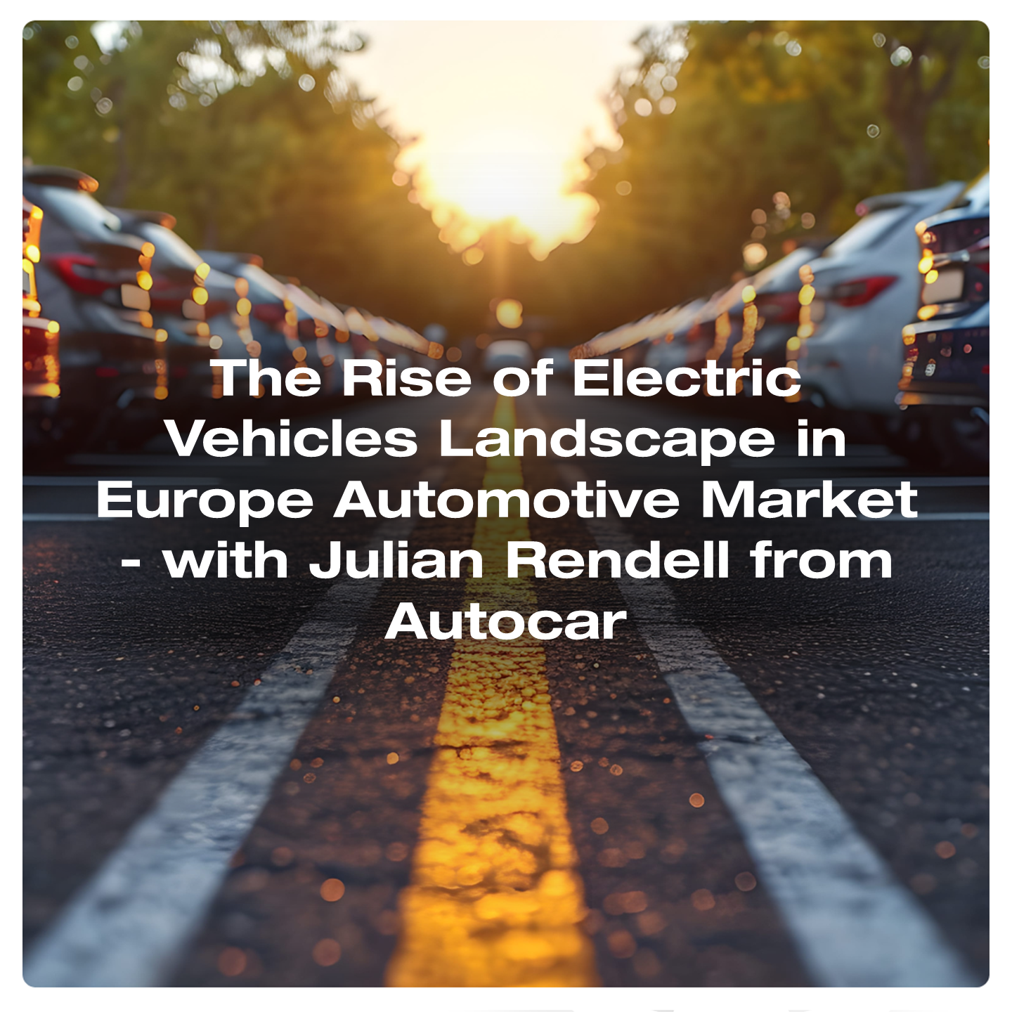 The rise of electric vehicles - Autocar - JATO Podcast